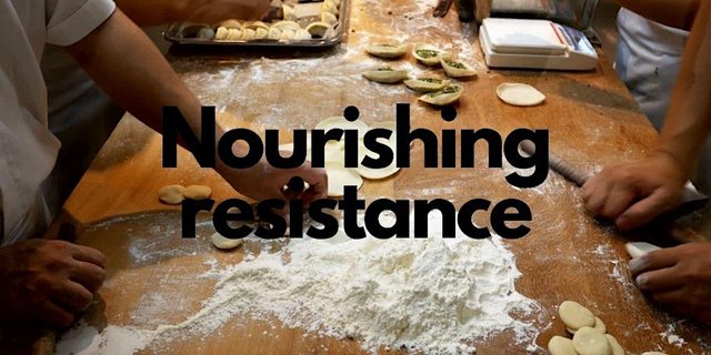 🔥✊🔥 Nourishing Resistance 🔥❤️‍🔥🔥